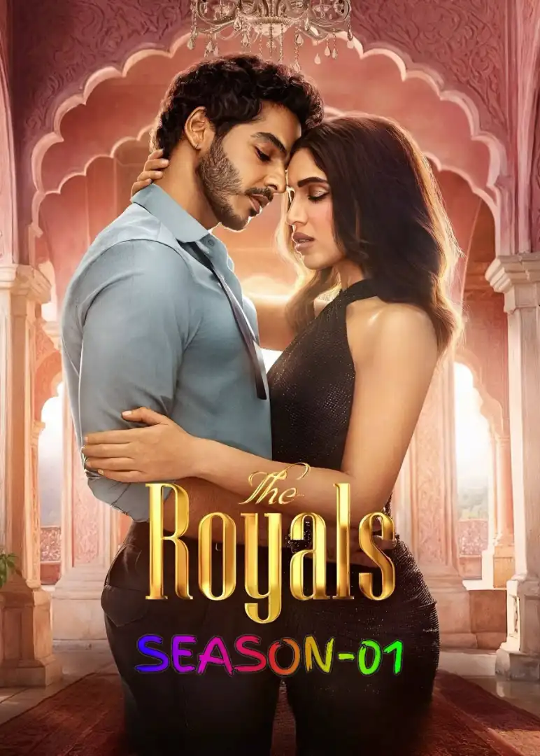 The Royals S01 Hindi Completed Web Series 
