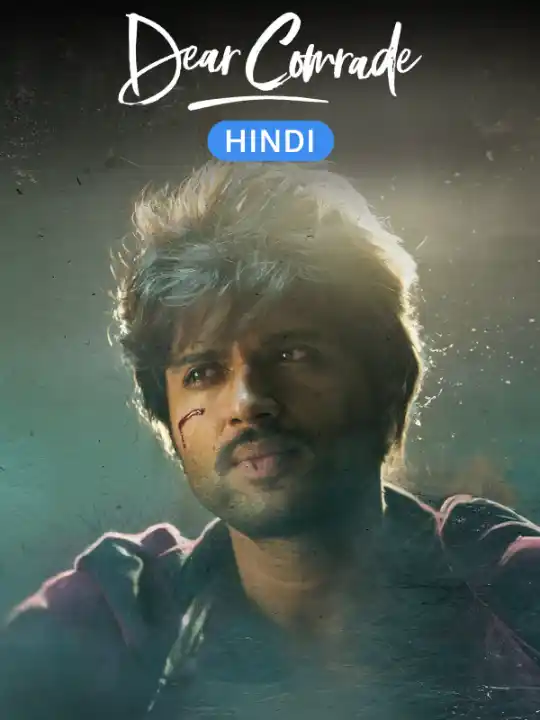 Dear Comrade (Hindi + Telugu) Dual Audio UnCut South Movie HD ESub